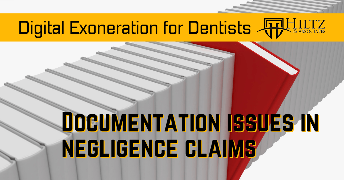 Digital Exoneration for Dentists